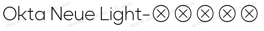 Okta Neue Light字体转换
